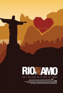 Рио, обичам те / Rio, I Love You