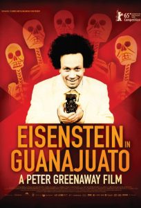 Айзенщайн в Мексико / Eisenstein in Guanajuato