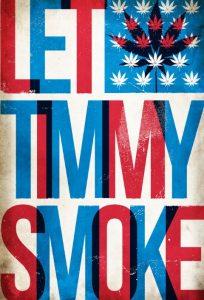 Let Timmy Smoke (2014)