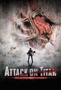 Поход срещу титаните / Attack on Titan Part 1