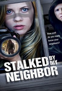 Наблюдаван от съседа / Stalked by My Neighbor