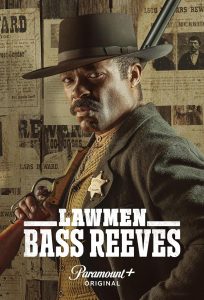 Lawmen: Bass Reeves / Мъже на закона: Бас Рийвс